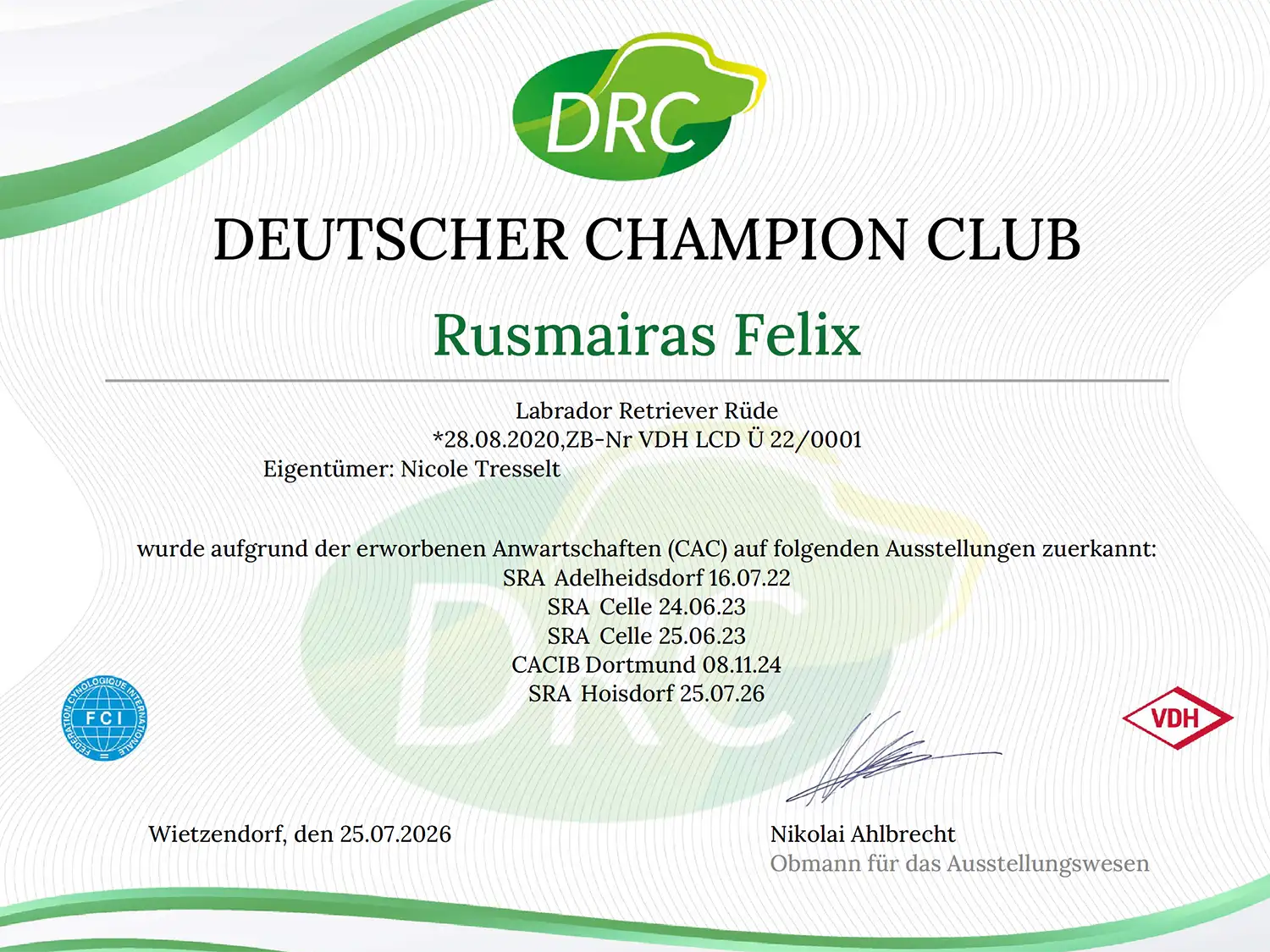Neuer Championtitel Mit dem erfolgreichen Abschneiden auf der DRC SRA in Hoisdorf hat unser Felix die letzte Anwartschaft für den Champion Deutscher Champion Club (DRC) erhalten.